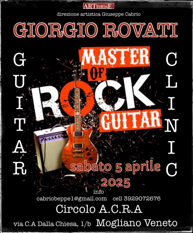 "Master of Rock Guitar" @Mogliano Veneto (TV) - 5 aprile 2025